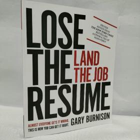 Lose the Resume, Land the Job 丢掉简历，得到这份工作