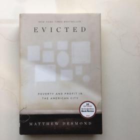 Evicted：Poverty and Profit in the American City 被驱逐者美国城市的贫穷与利益 精装毛边本