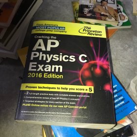 Cracking the AP Physics C Exam, 2016 Edition