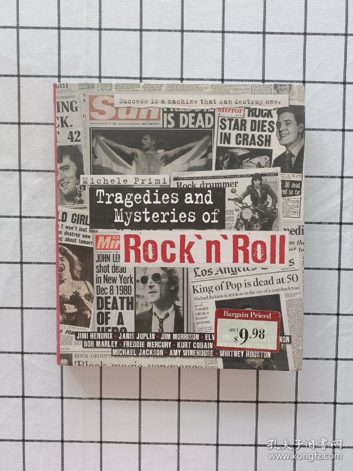 Tragedies and Mysteries of Rock & Roll