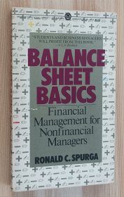 英文书 Balance Sheet Basics: Financial Management for Nonfinancial Managers by Ronald C. Spurga (Author)