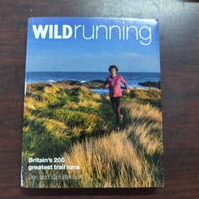 Wild Running: Britain's 200 Greatest Trail Runs（英文原版）