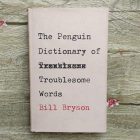 THE PENGUIN DICTIONARY OF TROUBLESOME WORDS