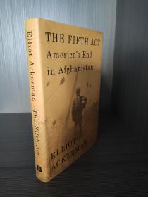 （精装版，国内现货，全新）The Fifth Act: America's End in Afghanistan
Elliot Ackerman