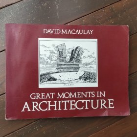 GREAT MOMENTS IN ARCHITECTURE 厚粉纸 大12开