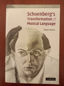 Schoenberg's Transformation of Musical Language（现货，实拍书影）