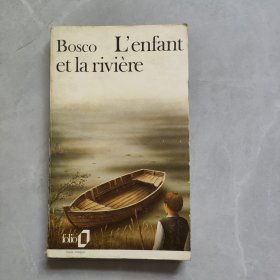 Bosco L`enfant et riviere 博斯科儿童与河流