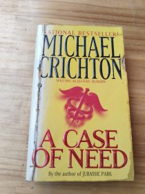 A CASE OF NEED MICHAEL CRICHTON