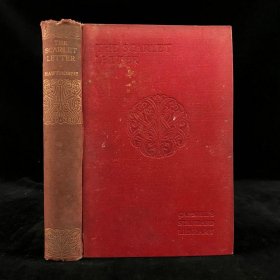 The Scarlet Letter，1905年，纳撒尼尔·霍桑《红字》，漆布精装，书脊烫金压花毛边本