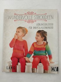 Wundervolle Strickideen: Lieblingskleider für Babys & Kleinkinder 德语