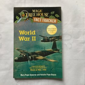 World War II: A Nonfiction Companion to Magic Tree House Super Edition #1: World at War, 1944 (Magic Tree House (R) Fact Tracker) 平装 – 插图版,