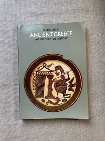 Ancient Greece: An Illustrated History 插图古希腊史 彼得·格林【英文版，铜版纸印刷，锁线装订】