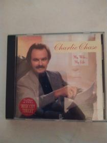 Charlie Chase   《 My Wife... My Life》（8品打口CD一盘碟片有打口裂痕未伤及歌曲全部10首歌曲可听使用过1993年美国原版Rock, Folk, World, & Country参看书影需使用快递发货味道很正乡村歌曲和念白）56461