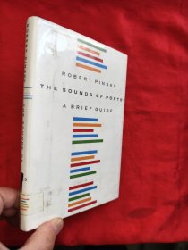 Robert Pinsky《The Sounds of Poetry: A Brief Guide》 【32開，硬精裝】