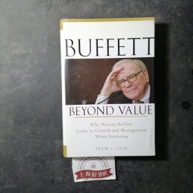 Buffett Beyond Value：Why Warren Buffett Looks to Growth and Management When Investing（精装）