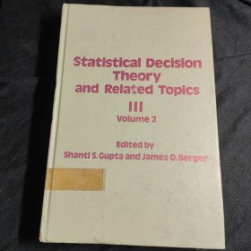 Statistical Decisions Theory And Related Topics 统计判决理论与有关论题[英文版]