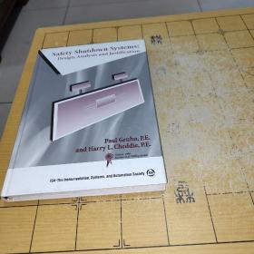 Salery shutdown Systems: Design, Analysis and justification Paul Gruhn,P.E.and Harry L. Cheddie, P.E .Winner 198.mISA-The instrumentation,Systems, and Automation Society 上书时间：2箱