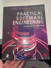 PRACTICAL SOFTWARE ENGINEERING A  case study approach