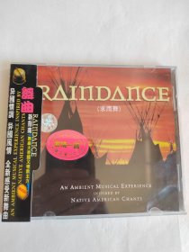 RAINDANCE 求雨舞（Raindance、Retum From River Island、 Circle Of Fire、Intertribal Pow Wow、The Nighthawk、Seeds Of Future Happiness、Dance Of The Warrior、Thunder Cloud Mountain、Honouring The Horse） CD 光盘 已试听