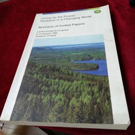 Caring  for  the  Forest::Research  in  a  Changing  Worlt