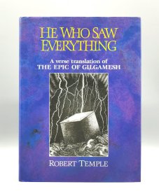 签名本 《看见一切的人：吉尔伽美什史诗的诗句翻译》 He Who Saw Everything : Verse Translation of the Epic of Gilgamesh by Robert Temple （诗歌）英文原版书