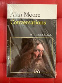 Alan Moore: Conversations (Conversations with Comic Artists Series)