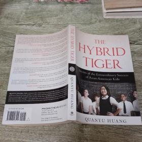 THE HYBRID TIGER