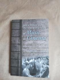 MEANING and INTERPRETATION of Music in Cinema