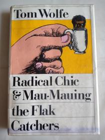 Radical Chic  &  Mau-Mauing the Flak Catchers
汤姆.沃尔夫英文小说名著