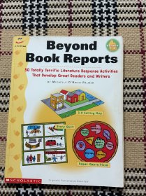 【英文】【儿童读物】Beyond Book Reports （Grades 2-6）：50 Totally Terrific Literature Response Activities That Develop Great Readers and Writers 品相自鉴