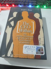 The CEO Within 首席执行官接班方略 英文原版 副标题: Why Inside Outsiders Are the Key to Succession Planning