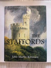 The Staffords 斯塔福德城堡 ——John Martin Robinson 【英文原版 精装】