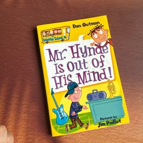 My Weird School #6: Mr. Hynde Is Out of His Mind!