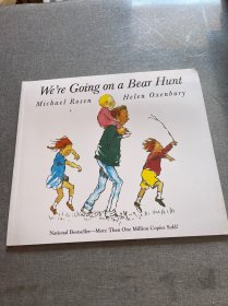 We're Going on a Bear Hunt  我们一起去猎熊 英文原版