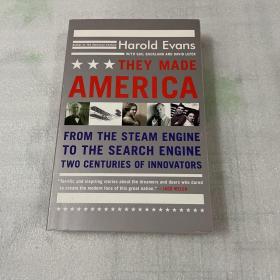 They Made America: From the Steam Engine to the Search Engine: Two Centuries of Innovators