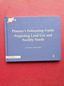 Planner's Estimating Guide : Projecting Land-Use and Facility Needs 16开 精装