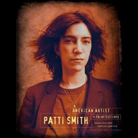 Patti Smith : American Artist 帕蒂 史密斯：美国艺术家