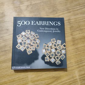 500 Earrings：New Directions in Contemporary Jewelry (Lark Jewellery)