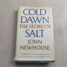 英文书 Cold Dawn: The Story of SALT Hardcover – 1973 by John Newhouse