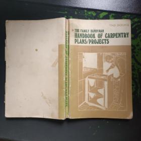 The Family handyman handbook of carpentry plans/projects家庭木工手册