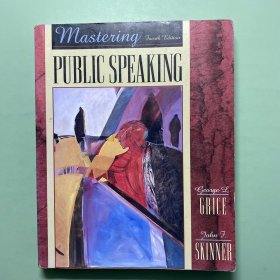Mastering PUBLIC SPEAKING Fourth Edition