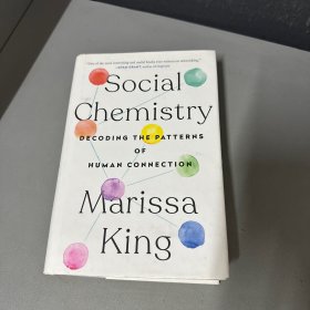 现货social Chemistry DECODING THE PATTERNS OF HUMAN CONNECTION（封面挤压弯曲）