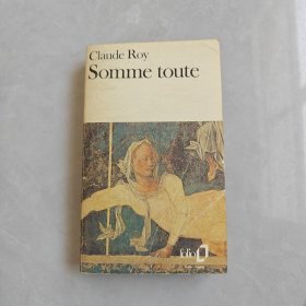 Claude Roy Somme toute（法文版）