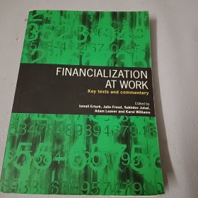 FINANCIALIZATION AT WORK工作中的金融化
