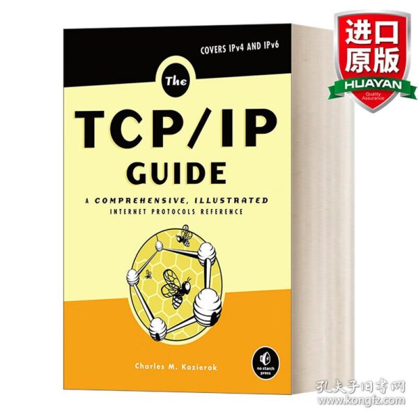 The TCP/IP Guide：A Comprehensive, Illustrated Internet Protocols Reference