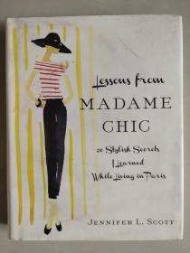 Lessons from Madame Chic: 20 Stylish Secrets I Learned While Living in Paris