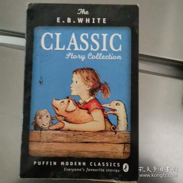 E.B. White Classic Story Collection 