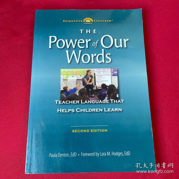 The Power of Our Words : Teacher Language That Helps Children Learn 语言的力量：帮助孩子学习的教师语言