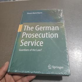 The German Prosecution Service Guardians of the Law？