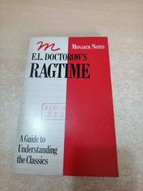 E.L. Doctorow's "Ragtime": A Critical Commentary